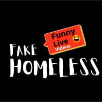 Funny Live Videos Fake Homeless